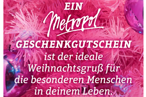 Metropol-Gutscheine – Verschenken Sie unvergessliche Momente!